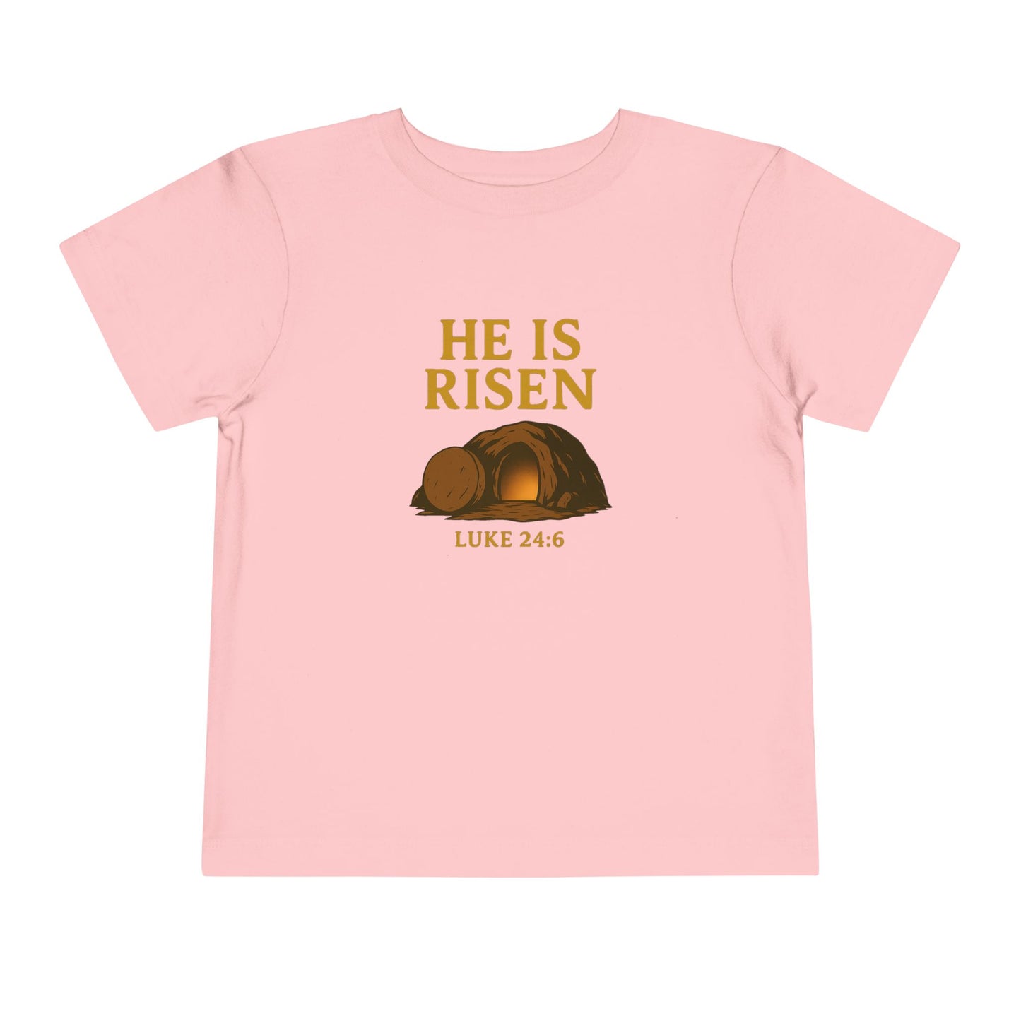 He Is Risen Toddler T-Shirt – Luke 24:6 - Empty Tomb Graphic