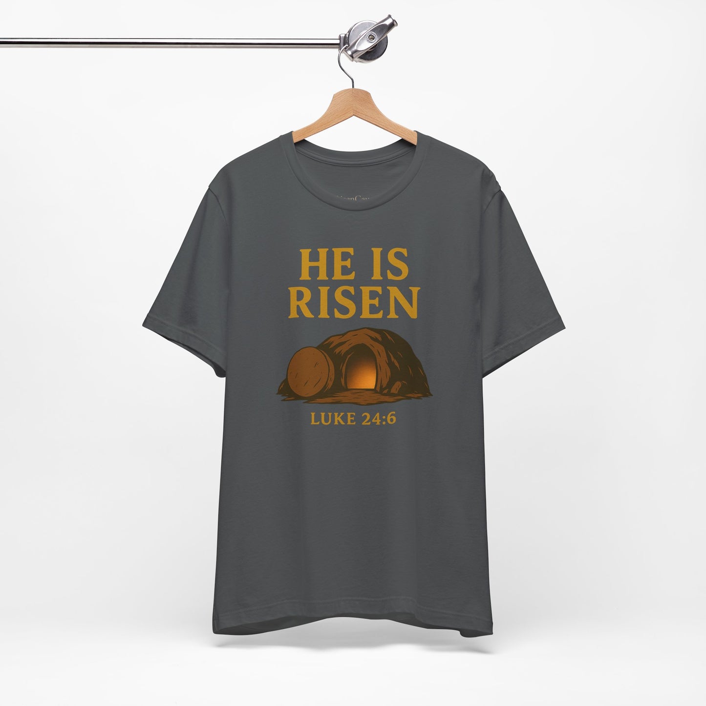 He Is Risen Unisex Tee - Luke 24:6