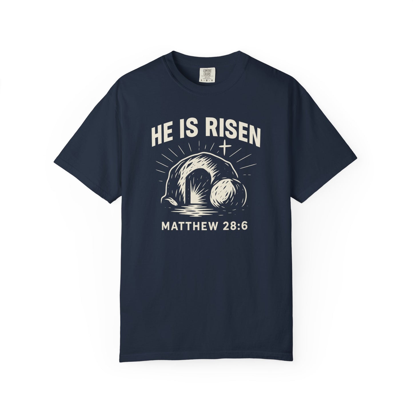 He Is Risen Unisex Tee - Matthew 28:6