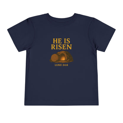 He Is Risen Toddler T-Shirt – Luke 24:6 - Empty Tomb Graphic