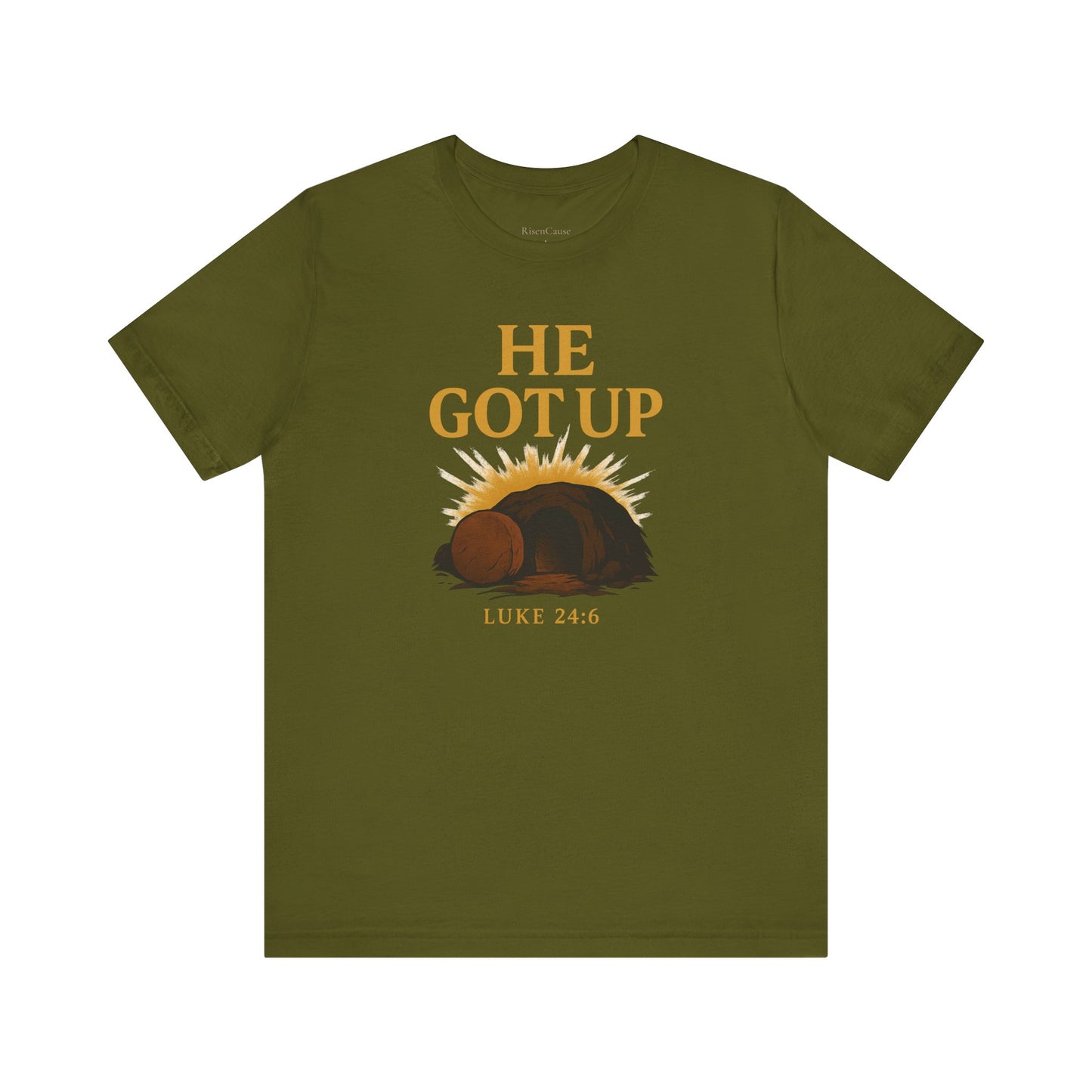 He Got Up Christian T-Shirt - Luke 24:6 - Empty Tomb Graphic
