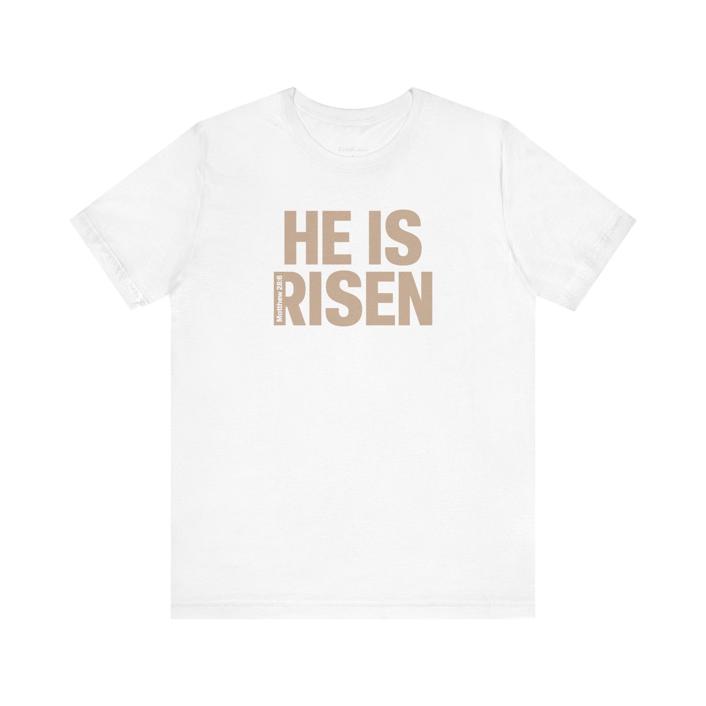 He Is Risen Christian T-Shirt - Matthew 28:6