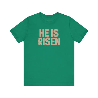 He Is Risen Christian T-Shirt - Matthew 28:6