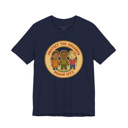 Protect the Children T-Shirt - Psalm 127:3