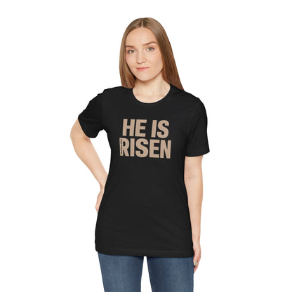 He Is Risen Christian T-Shirt - Matthew 28:6