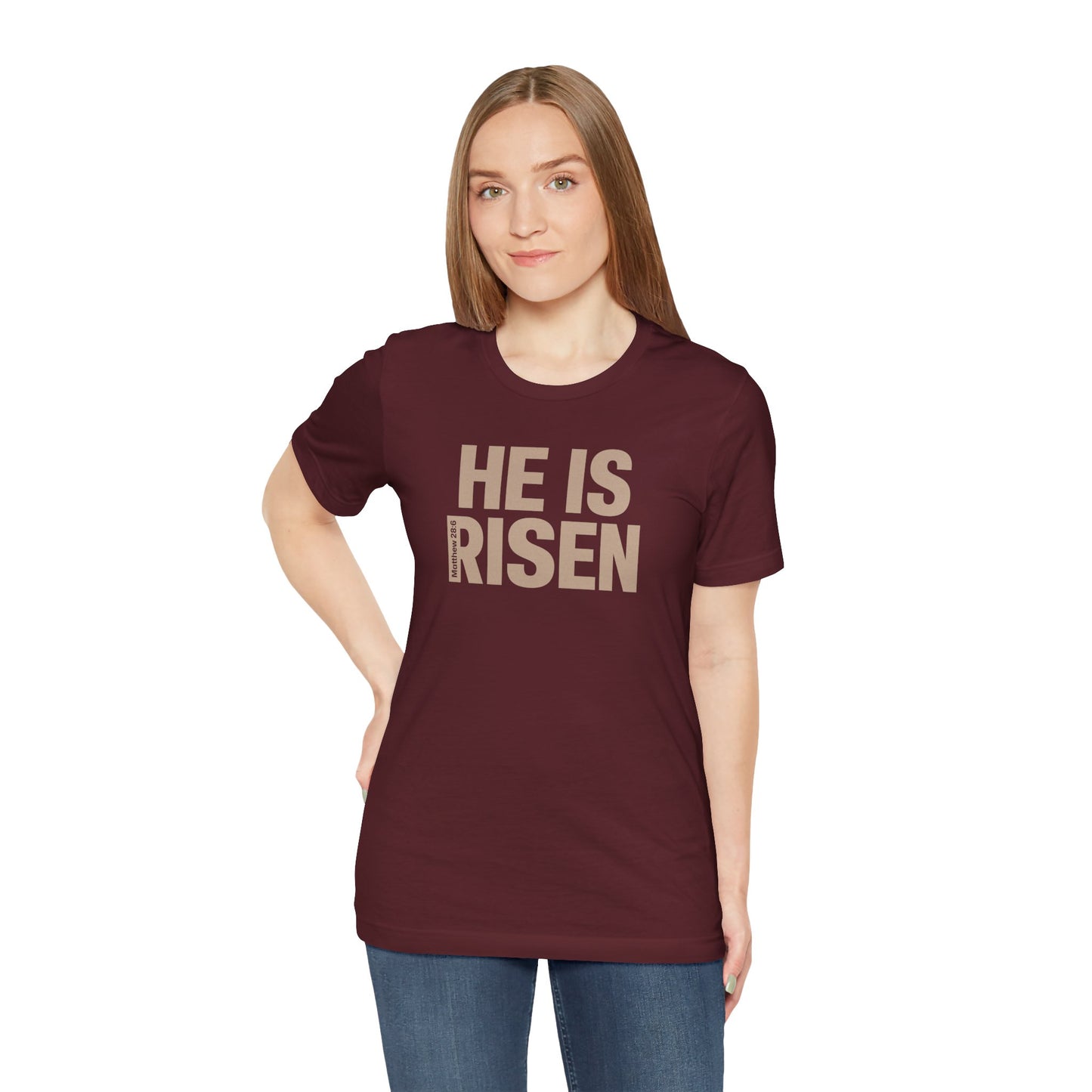 He Is Risen Christian T-Shirt - Matthew 28:6