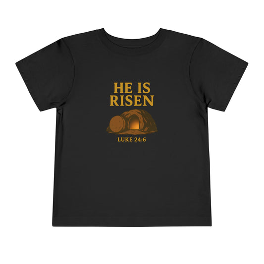 He Is Risen Toddler T-Shirt – Luke 24:6 - Empty Tomb Graphic