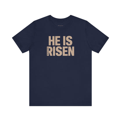 He Is Risen Christian T-Shirt - Matthew 28:6