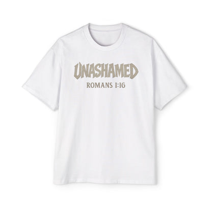 Unashamed Romans 1:16 Oversized T-Shirt