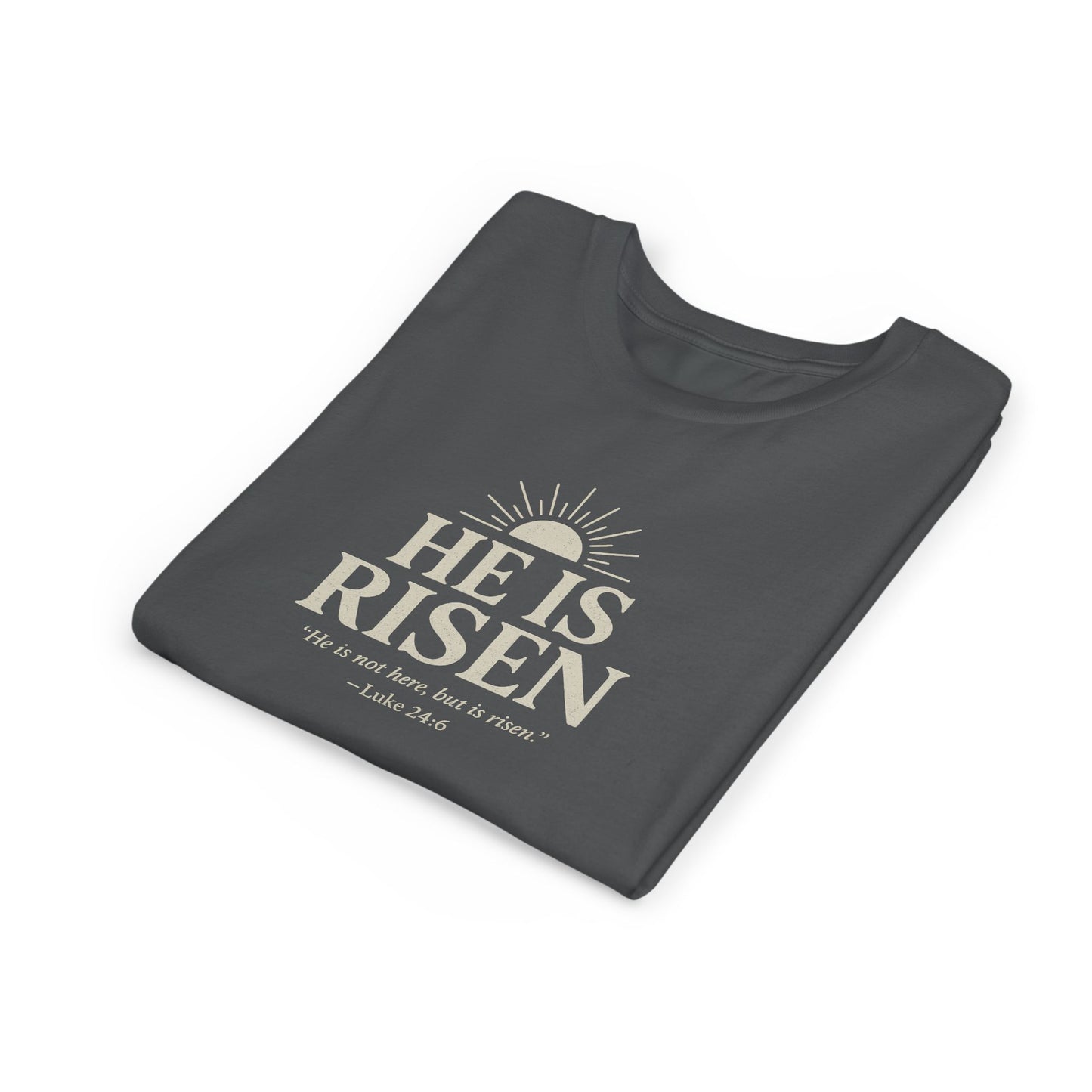 He Is Risen Kids T-Shirt - Luke 24:6