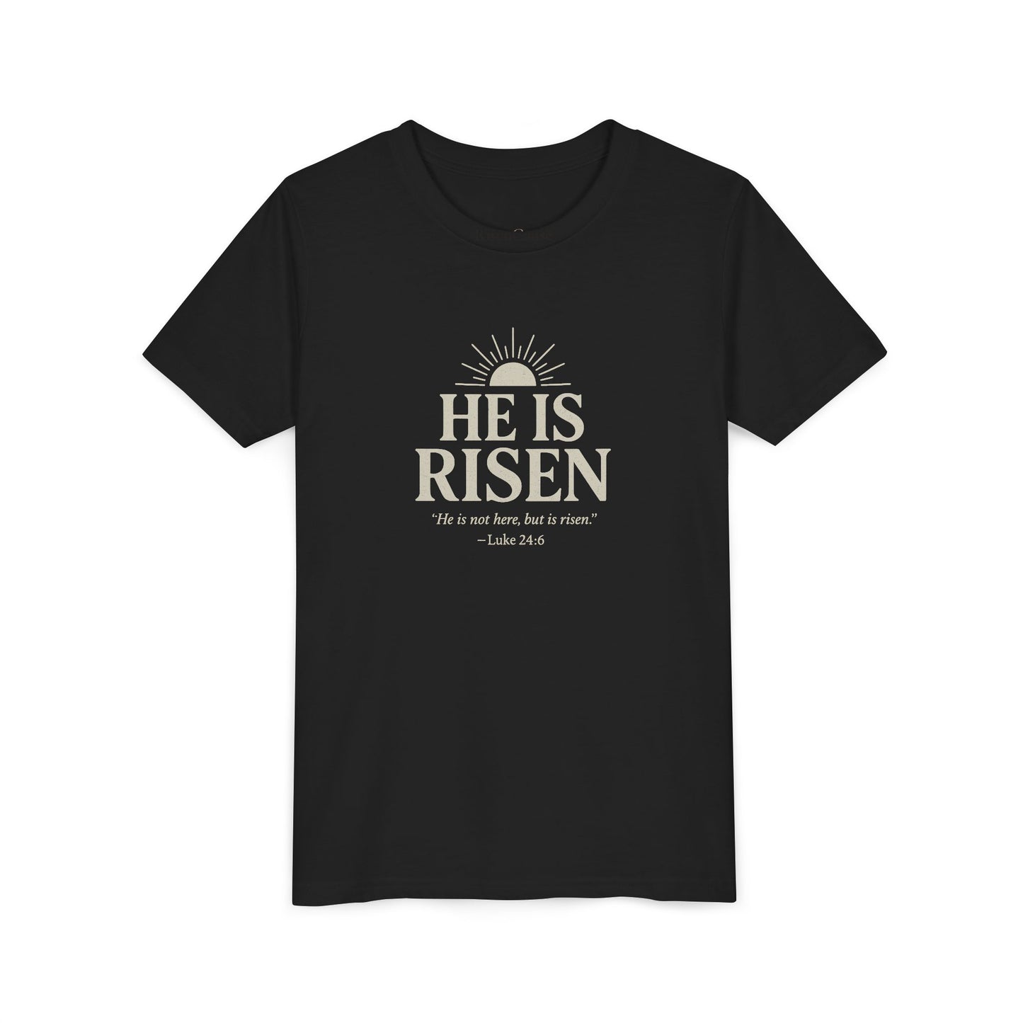 He Is Risen Kids T-Shirt - Luke 24:6
