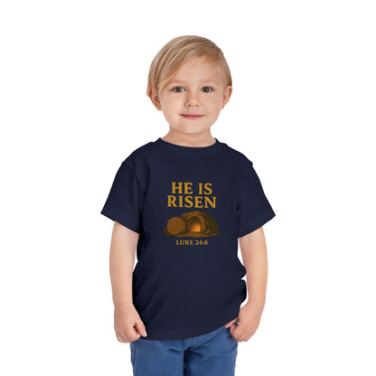 He Is Risen Toddler T-Shirt – Luke 24:6 - Empty Tomb Graphic