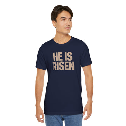 He Is Risen Christian T-Shirt - Matthew 28:6
