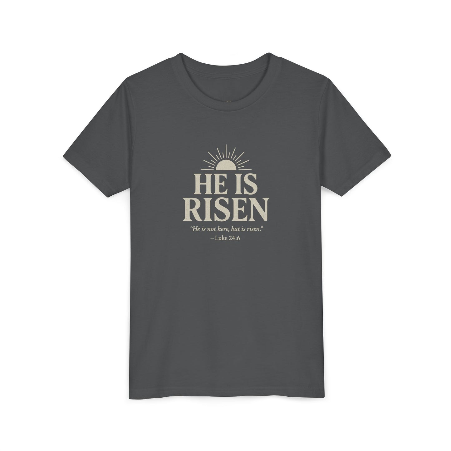 He Is Risen Kids T-Shirt - Luke 24:6