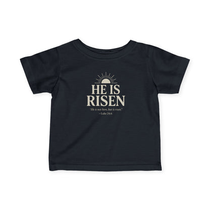 He Is Risen Christian Baby T-Shirt – Luke 24:6