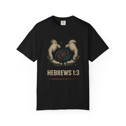 Hebrews 1:3 - Radiance of God's Glory Graphic Tee