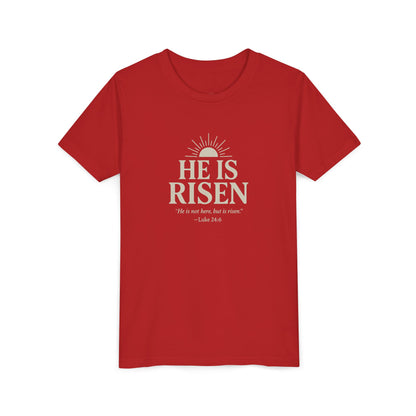 He Is Risen Kids T-Shirt - Luke 24:6