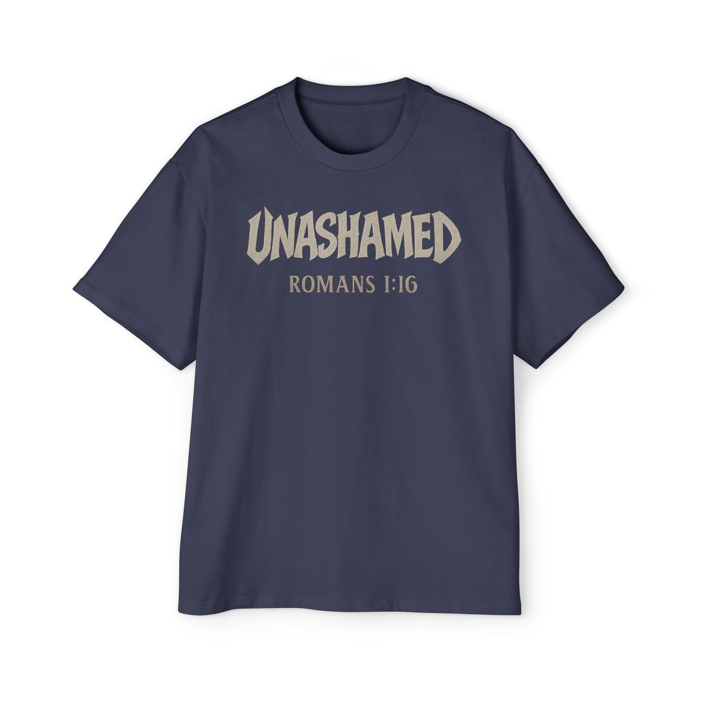 Unashamed Romans 1:16 Oversized T-Shirt