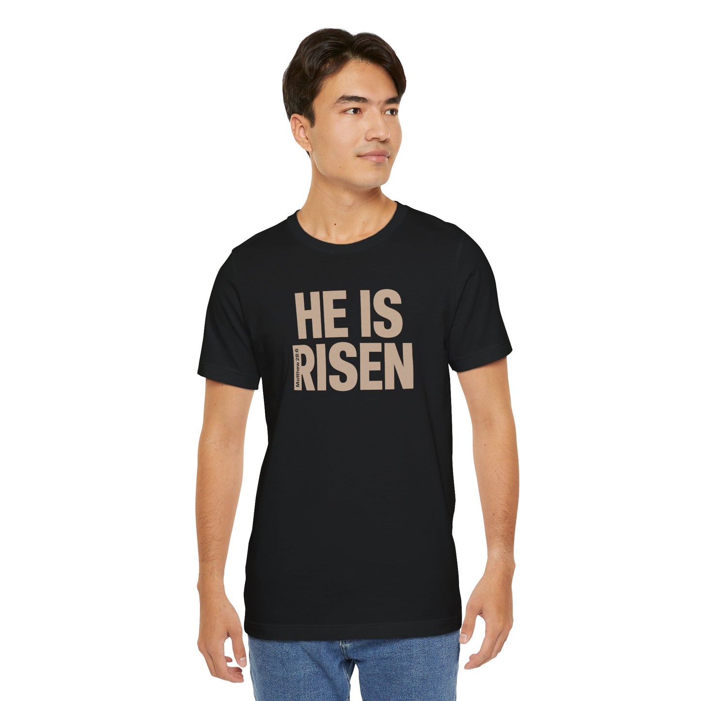 He Is Risen Christian T-Shirt - Matthew 28:6
