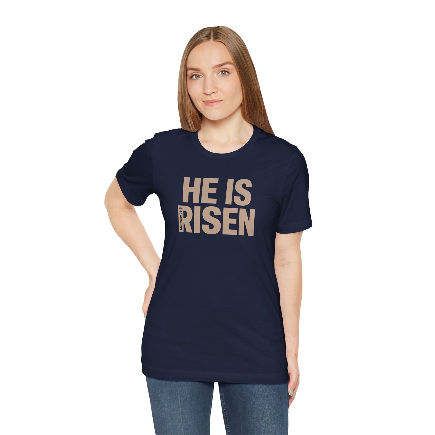 He Is Risen Christian T-Shirt - Matthew 28:6