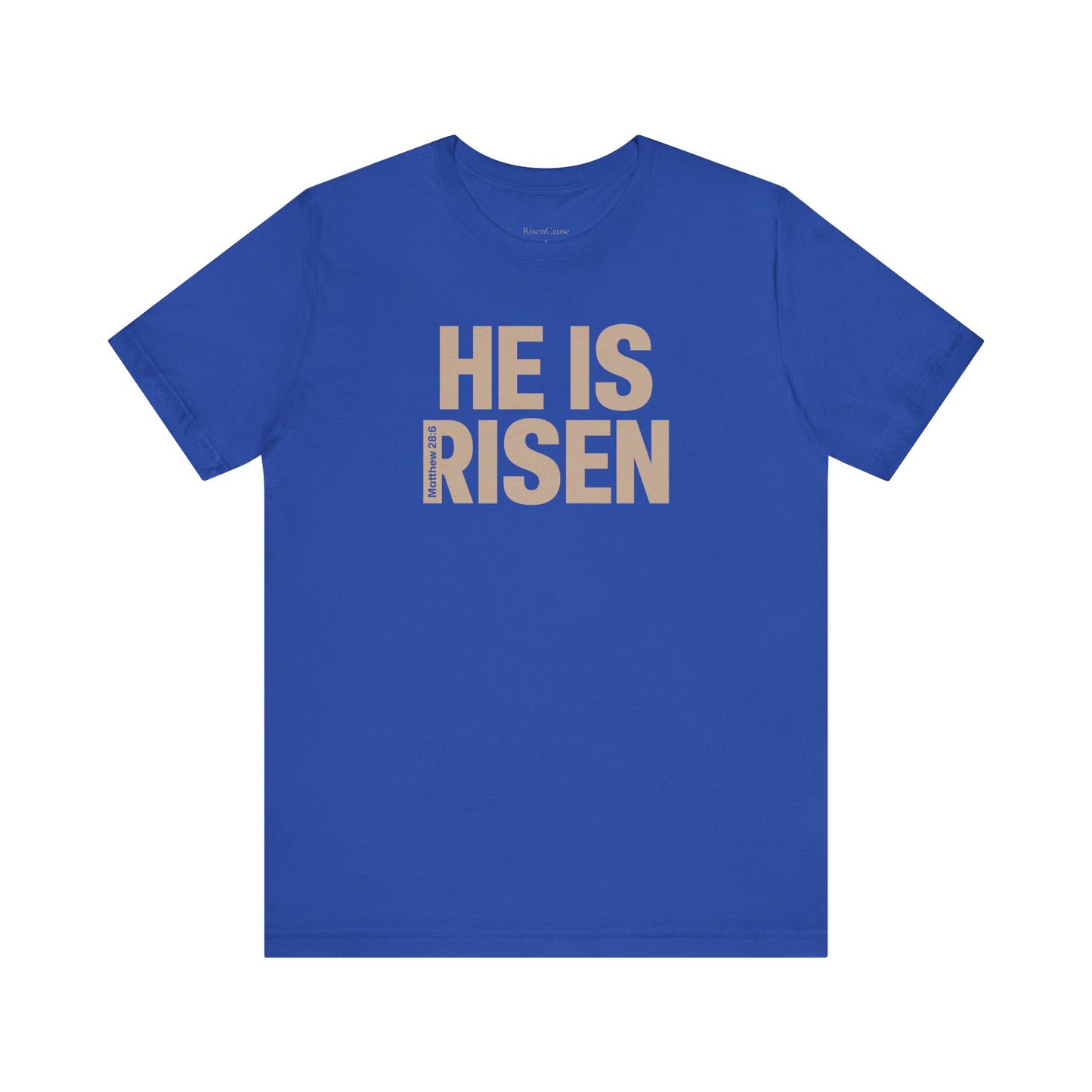 He Is Risen Christian T-Shirt - Matthew 28:6