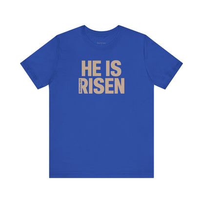 He Is Risen Christian T-Shirt - Matthew 28:6