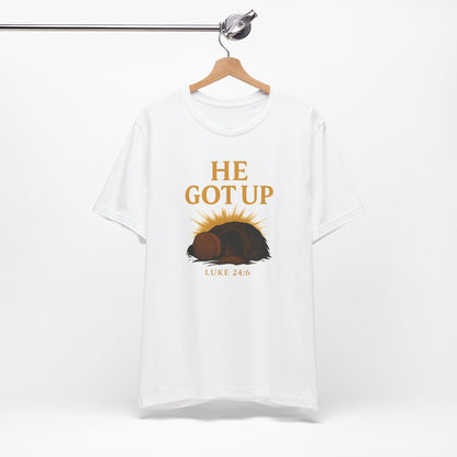 He Got Up Christian T-Shirt - Luke 24:6 - Empty Tomb Graphic