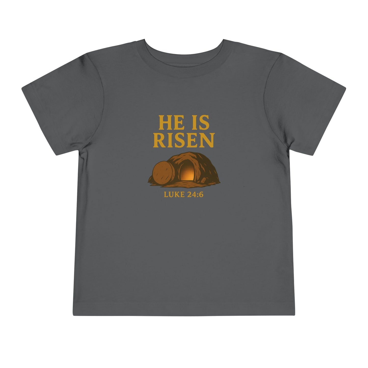 He Is Risen Toddler T-Shirt – Luke 24:6 - Empty Tomb Graphic