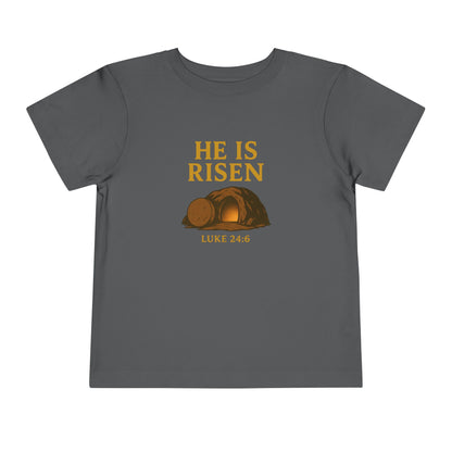 He Is Risen Toddler T-Shirt – Luke 24:6 - Empty Tomb Graphic
