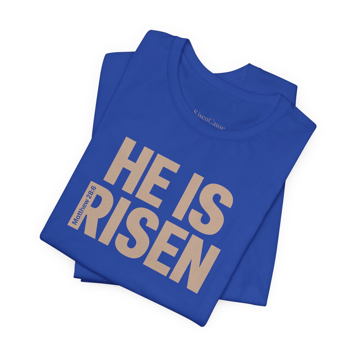 He Is Risen Christian T-Shirt - Matthew 28:6