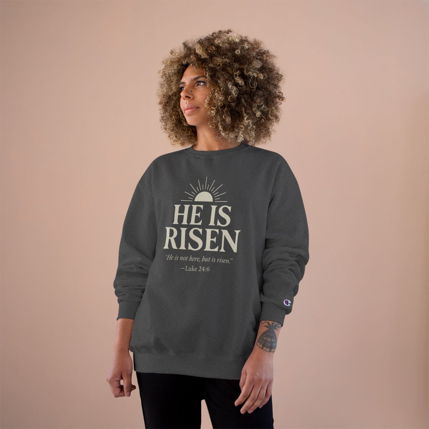 He Is Risen Christian Sweatshirt - Luke 24:6 Bible Verse Faith-Based Unisex Pullover