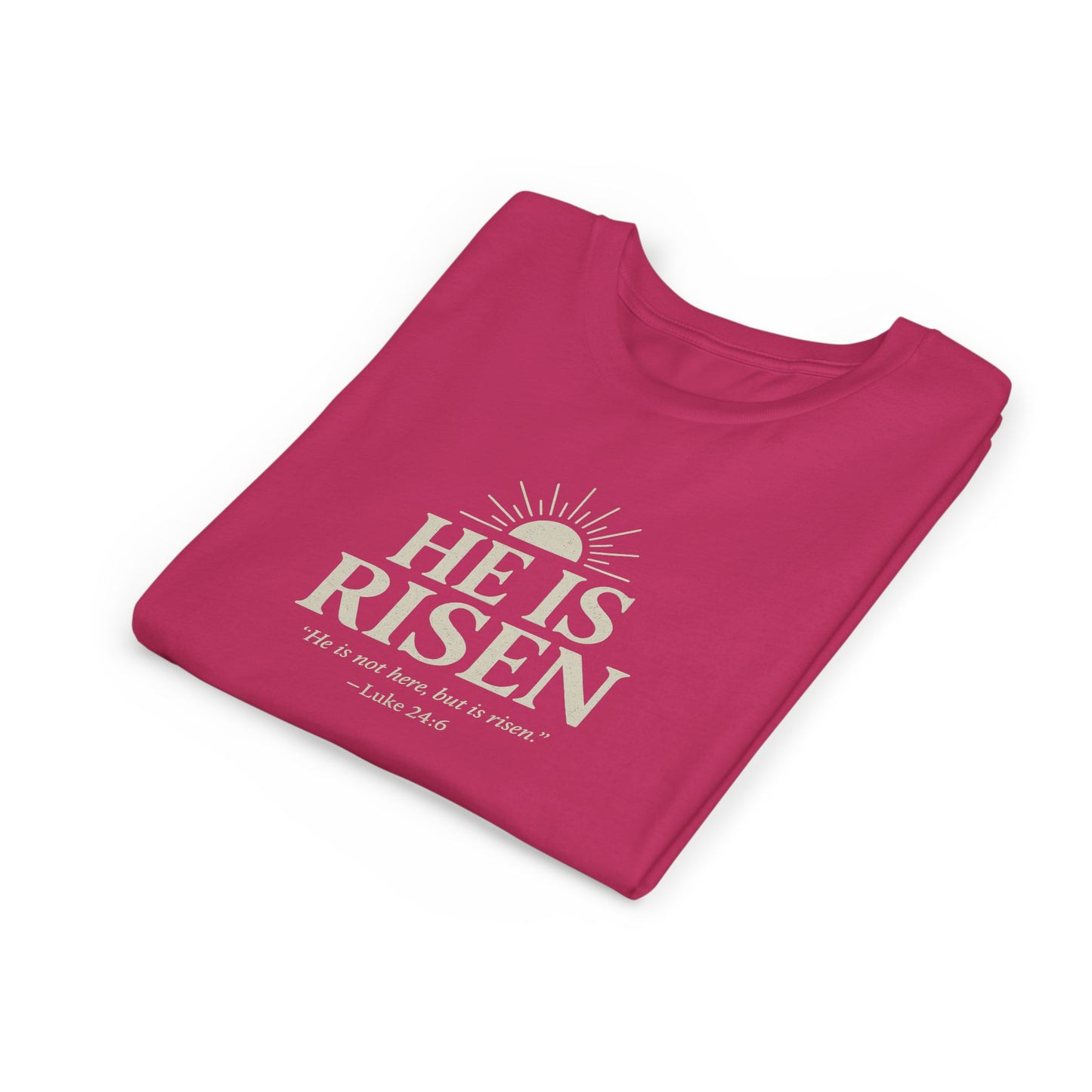 He Is Risen Kids T-Shirt - Luke 24:6