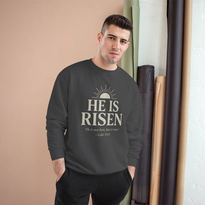 He Is Risen Christian Sweatshirt - Luke 24:6 Bible Verse Faith-Based Unisex Pullover