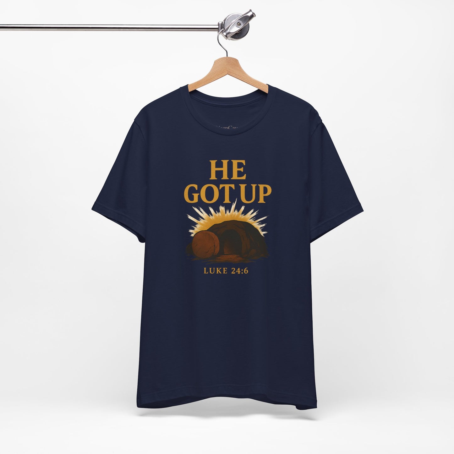 He Got Up Christian T-Shirt - Luke 24:6 - Empty Tomb Graphic