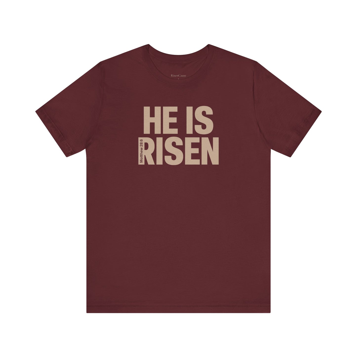 He Is Risen Christian T-Shirt - Matthew 28:6