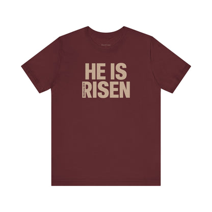 He Is Risen Christian T-Shirt - Matthew 28:6