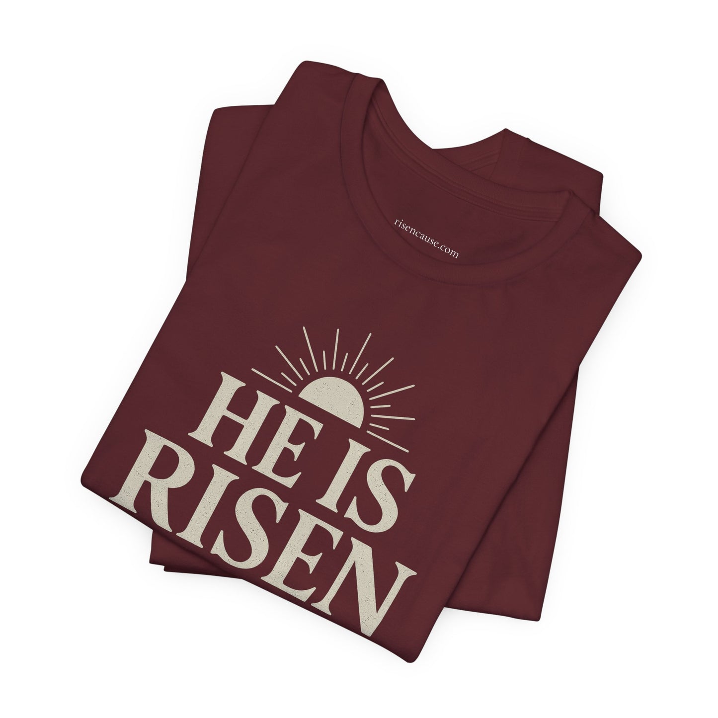 He Is Risen Christian T-Shirt - Luke 24:6 Bible Verse Faith Tee