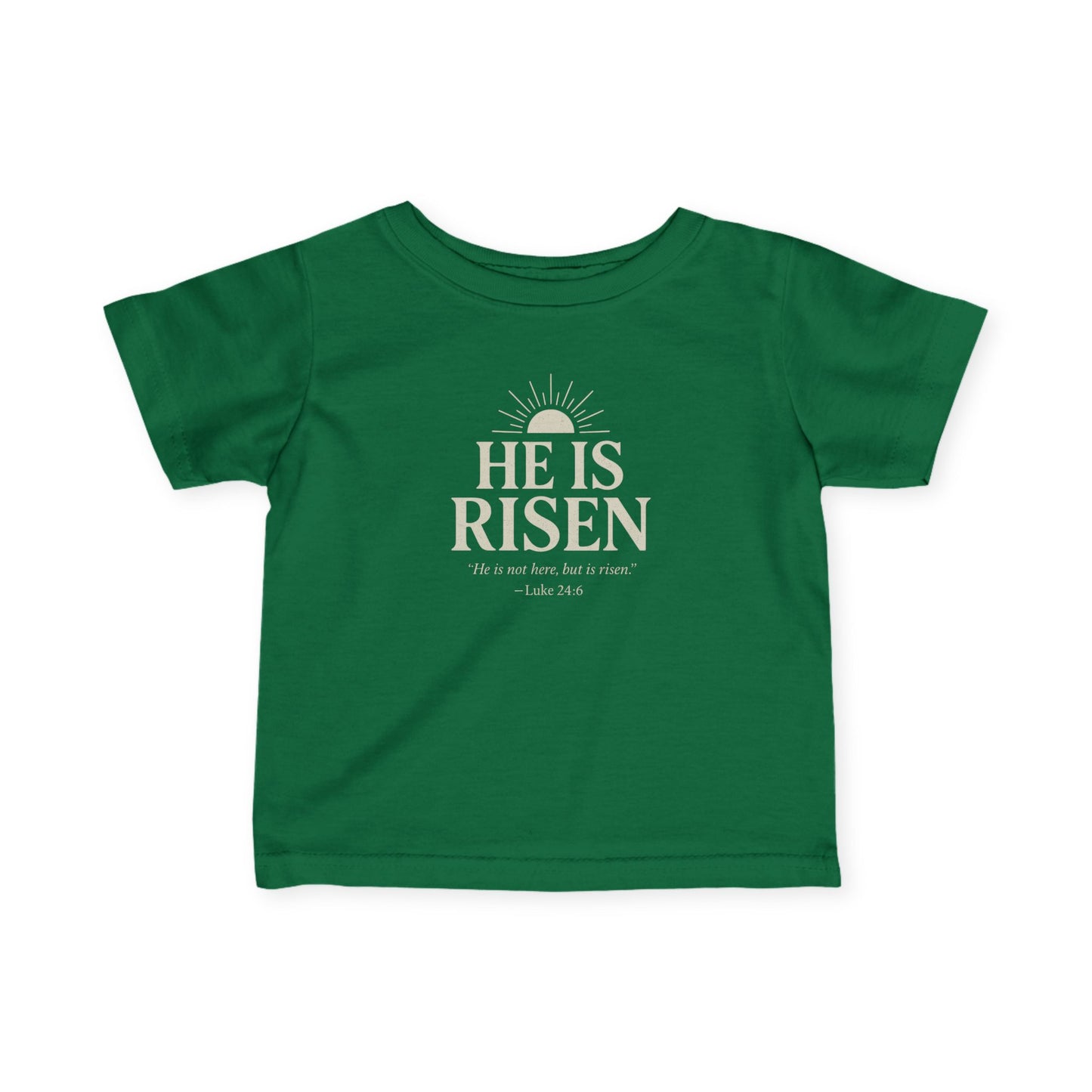 He Is Risen Christian Baby T-Shirt – Luke 24:6