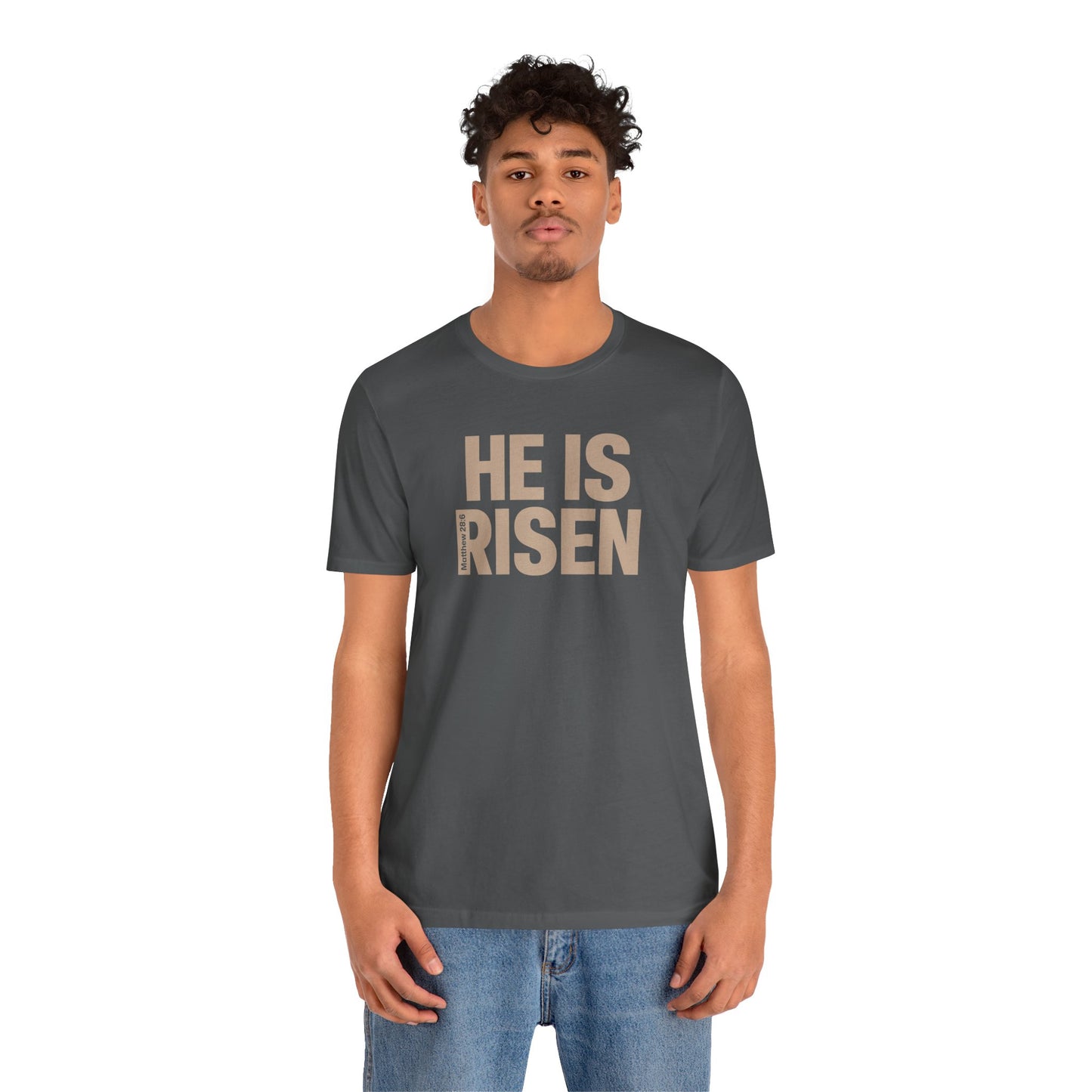 He Is Risen Christian T-Shirt - Matthew 28:6