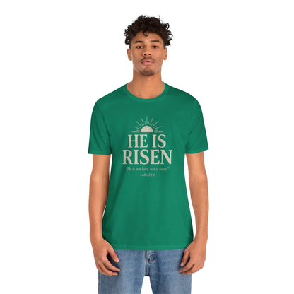 He Is Risen Christian T-Shirt - Luke 24:6 Bible Verse Faith Tee