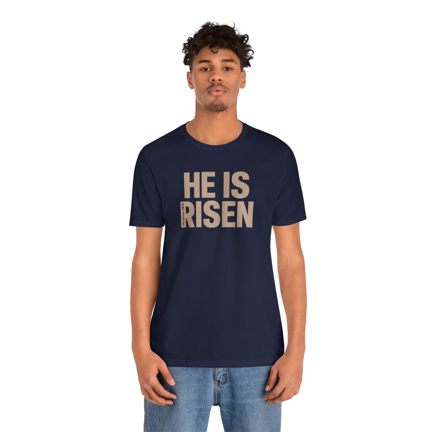 He Is Risen Christian T-Shirt - Matthew 28:6