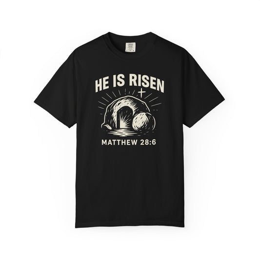 He Is Risen Unisex Tee - Matthew 28:6